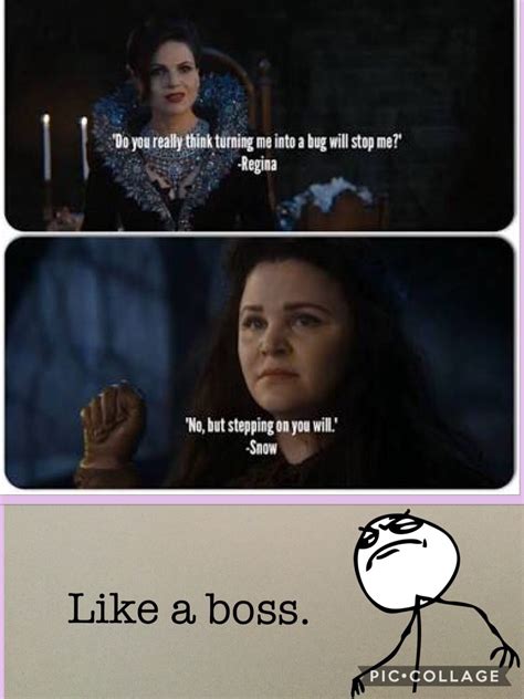 Regina Is My Favorite Charater But Snow White Was Awesome In This Scene