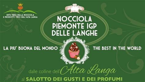 La Nocciola Pi Buona Del Mondo Nel Salotto Dei Gusti E Dei Profumi