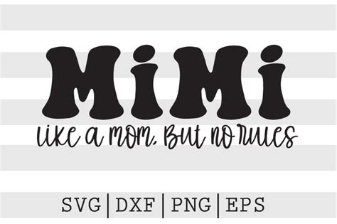 Mimi Like A Mom But No Rules Svg By Spoonyprint Thehungryjpeg