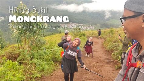 Mendaki Bukit Mongkrang Depan Gunung Lawu Tawangmangu Jawa Tengah