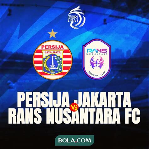 Link Live Streaming Perang Bintang Persija Vs Rans Nusantara Di Bri