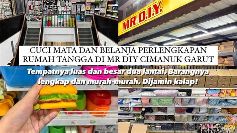 Cuci Mata Ke Mr Diy Garut Belanja Perabotan Rumah Lengkap Dan Murah