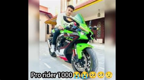 Pro Rider 1000🥺🥺 ️💫😭😭 Prorider1000agastaychauhan Youtube