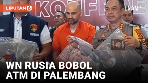 Dibantu Hacker Wn Rusia Bobol Atm Di Palembang Liputan Youtube