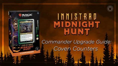 Midnight Hunt Commander Upgrade Guide Coven Counters CK Blog