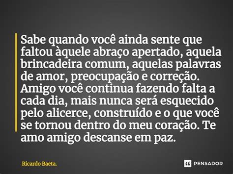 Sabe Quando Voc Ainda Sente Que Ricardo Baeta Pensador