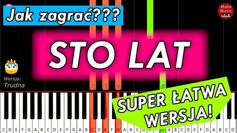 Jak zagrać STO LAT SUPER ŁATWY Piano Tutorial 100 LAT na