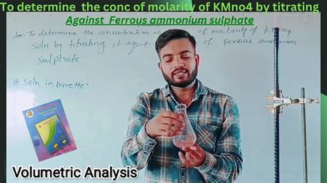 Titrationdetermine The Concentration Of Kmno4 Solution Titrating It Against Mohar Salt