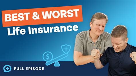 The Best And Worst Types Of Life Insurance Youtube