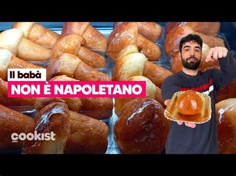 Il babà non è napoletano la vera storia del dolce tipico campano YouTube