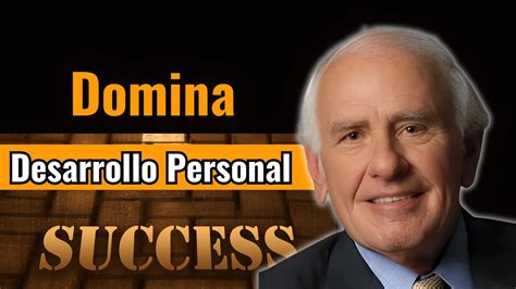 Jim Rohn Espa Ol La Verdad Detr S Del Xito Jim Rohn Revela