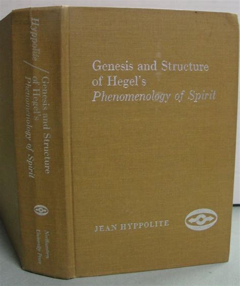 Genesis And Structure Of Hegel S Phenomenology Of Spirit English And