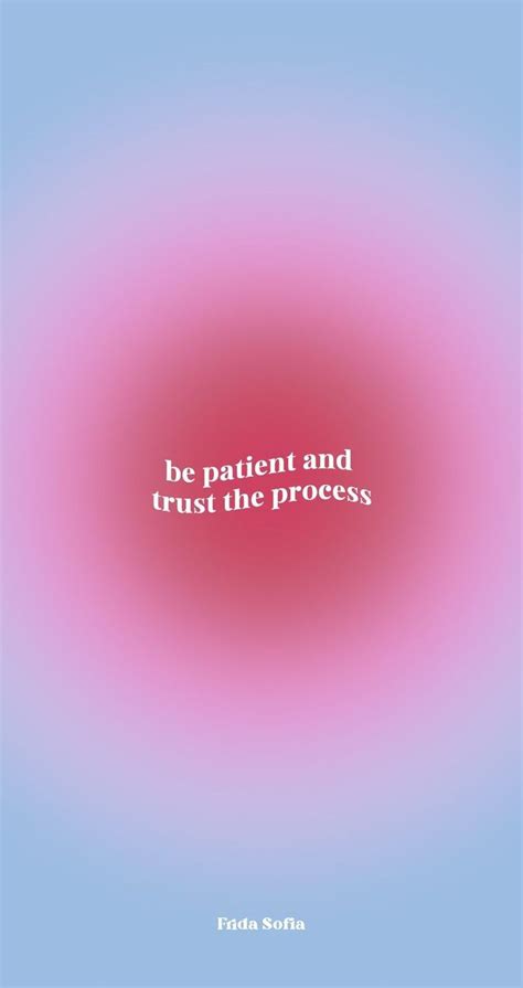 Aura Trust The Process Wallpaper Lockscreen Inspo Quote Aesthetic