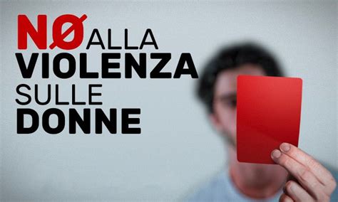 25 Novembre Cartellino Rosso Alla Violenza Sulle Donne Lega