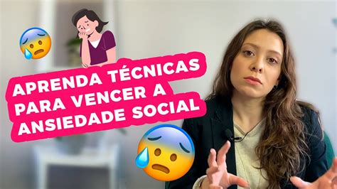 Como superar o medo da avaliação ou do julgamento ansiedade fobia