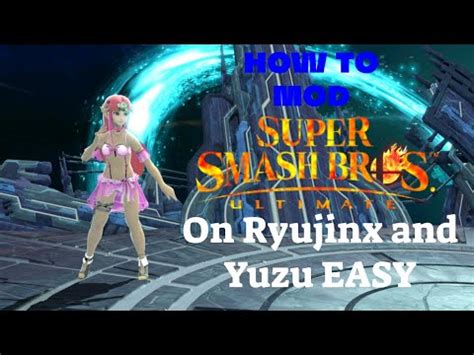 Ultimate Guide Mod Super Smash Bros Ultimate On Ryujinx Yuzu