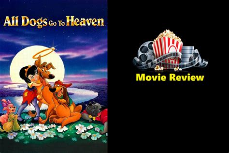 All Dogs Go To Heaven 1989 Review By Jacobthefoxreviewer On Deviantart