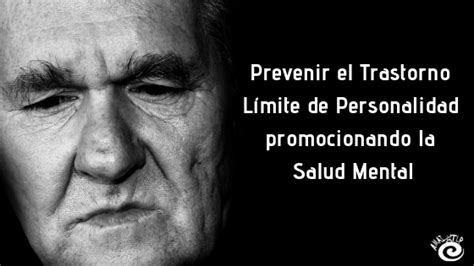 Prevenir El Trastorno Límite De Personalidad Promocionando La Salud