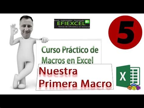 Curso Básico de Macros en Excel Nuestra Primera Macro YouTube