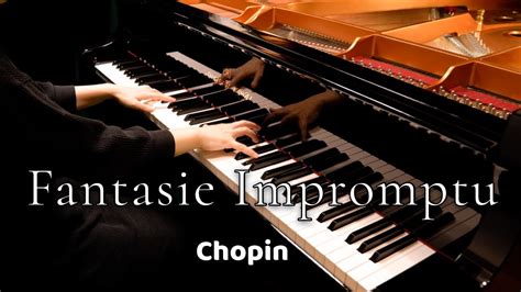 Chopin Fantasy Impromptu Op Youtube