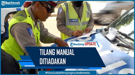 Kapolri Tilang Manual Ditiadakan Diganti ETLE YouTube