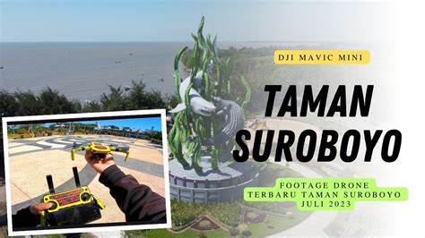 Taman Suroboyo Terbaru Dji Mavic Mini Footage Youtube