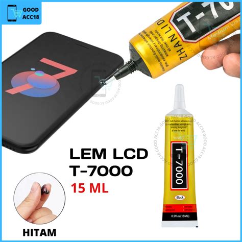 Jual LEM Touchscreen LCD 15ml T 7000 Hitam B 7000 Bening Shopee Indonesia