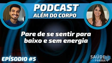 Energia Ser Que Est O Sugando A Sua Saiba Como Recarregarpocast