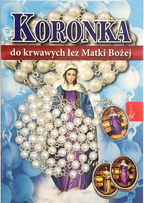 Koronka Do Krwawych Łez Matki Bożej 144F990C4 Ceny i opinie Ceneo pl