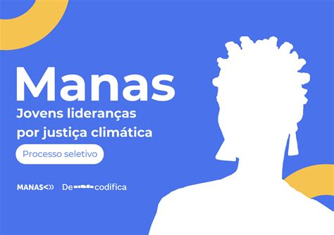 Projeto Manas Para Jovens Lideran As Por Justi A Clim Tica Dicion Rio