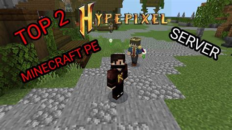 Top 2 HYPIXEL LIKE SERVERS FOR MINECRAFT PE AND JAVA In 2023 YouTube