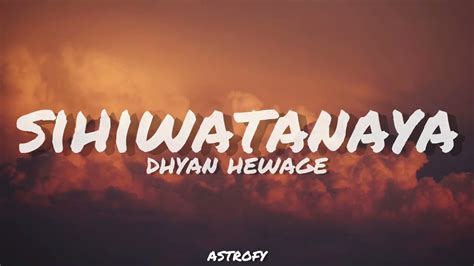 Dhyan Hewage Sihiwatanaya සිහිවටනය Lyrics Youtube