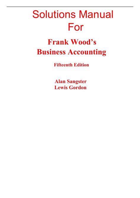 Solutions Manual For Frank Wood S Business Accounting Th Edition Alan