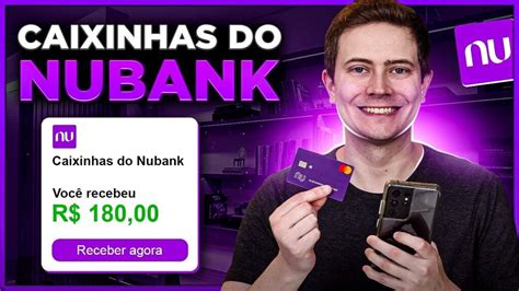 Caixinhas Do Nubank Como Funciona Quanto Rende Vale A Pena Seguro