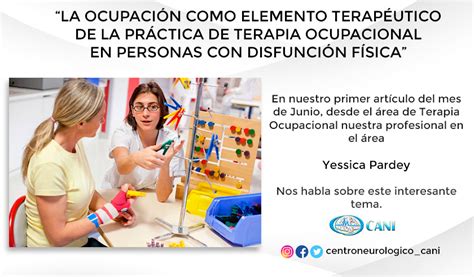 La Ocupación Como Elemento Terapéutico De La Practica De Terapia Ocupacional En Personas Con