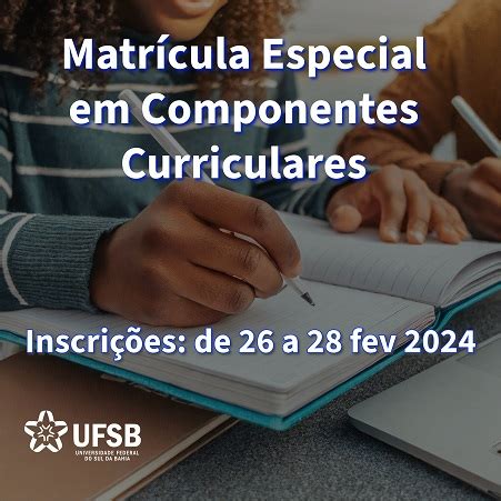 Edital De Matr Cula Especial Em Cursos De Gradua O Da Ufsb Recebe