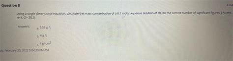 Solved Question 8 40 Using A Single Dimensional Equation