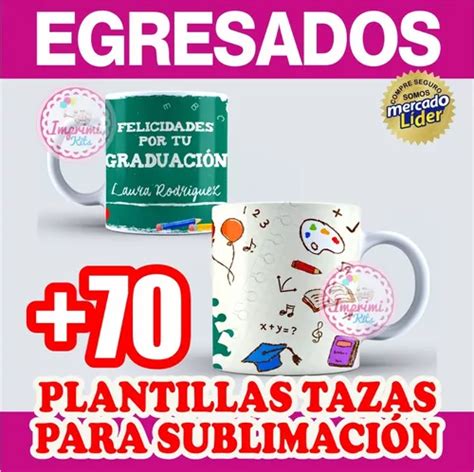 Plantillas Tazas Egresados Egresaditos Regalo Sublimar Cuotas Sin Inter S