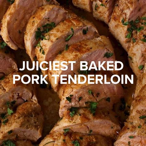 Juiciest Baked Pork Tenderloin Artofit