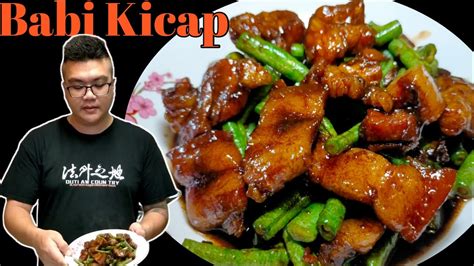 Resepi Babi Masak Kicap Mudah Dan Sedap Youtube