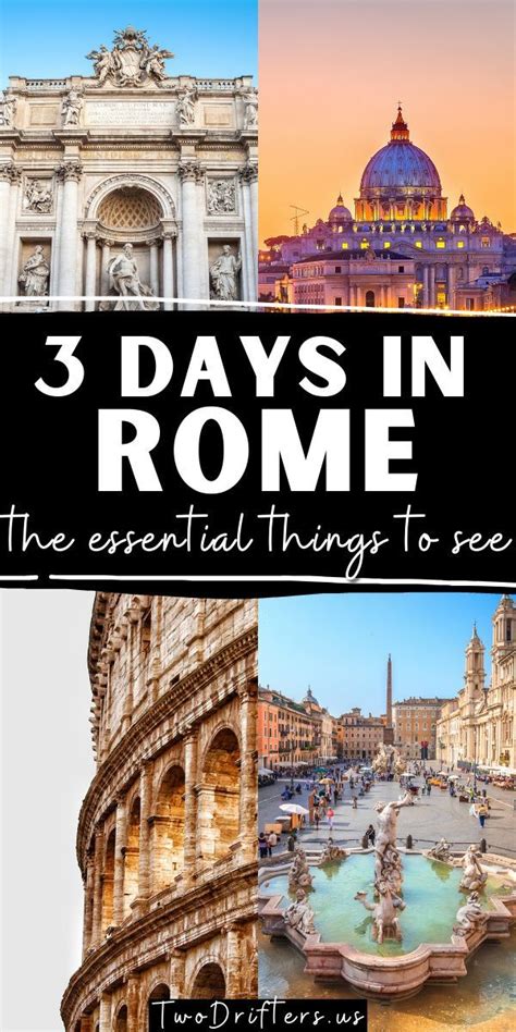 3 Days In Rome The Essential Things To See