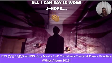 Newbie Reacts To Bts Bts Wings Boy Meets Evil Comeback