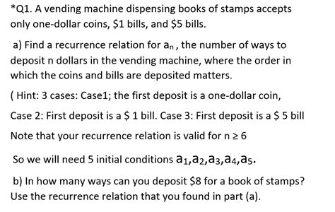 Solved Q1 A Vending Machine Dispensing Books Of Stamps Chegg