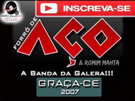 Forro De A O E Romim Mata Ao Vivo Em Gra A Ce Ano Youtube