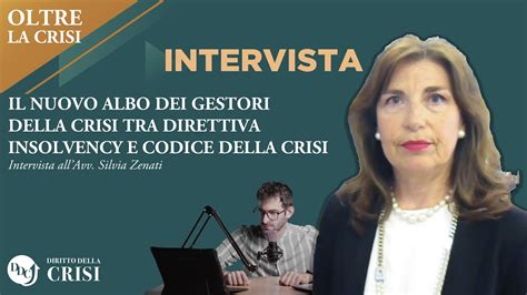 OLTRE LA CRISI Puntata 10 Il Nuovo Albo Dei Gestori Della Crisi Tra