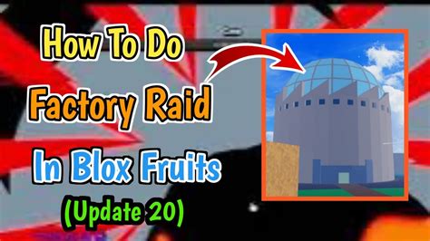 How To Do Factory Raid In Blox Fruits 2025 Blox Fruits Factory Raid