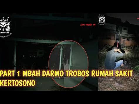 Mbah Darmo Solo Trobos Rumah Sakit Angker Kertosono Mbahdarmo