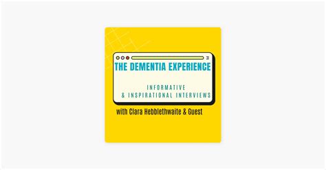 ‎the Dementia Experience On Apple Podcasts