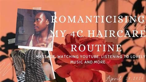 Romanticising My C Haircare Routine Tips To Boost Your Hair