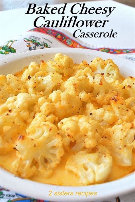 Baked Cheesy Cauliflower Casserole Recipe Cheesy Cauliflower